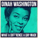 What a Difference a Day Makes - Dinah Washington - 이미지