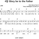 [CCM악보] Glory be to the Father [H. W. Greatorex, 21세기 새찬송가 4장, Eb키] 이미지