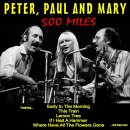 500 Miles - Peter, Paul &amp; Mary 이미지