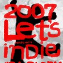 N.M 2007 LET'S INDIE 1st Story 2월 24일 Betty Ass, 21Scott, 모투, 레모니마카로니,? 이미지