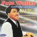 It's a Sin to Tell a Lie - Fats Waller - 이미지