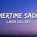 Lana Del ReyㅡSummertime Sadness 이미지