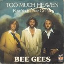 Too Much Heaven - Bee Gees - 이미지