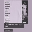 spring gang - You'll Be Fine (Feat. Vicki Vox) [ 기분좋아지는노래 ] 이미지