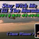 Dana Winner - Stay With Me Till The Morning 이미지