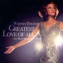 The Greatest Love Of All(Whitney Houston) 이미지