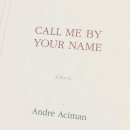 Call me by your name / André Aciman _1