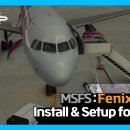 [MSFS] Fenix a320 : Install & Setup 이미지