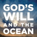 God's Will and the Ocean - Chapter 8 - Let Us Begin Again 이미지