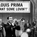 I want some loving (Louis Prima) 이미지