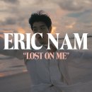 Eric Nam - Lost On Me 이미지
