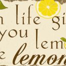 When life gives you lemons, make lemonade. 삶이 레몬을 주면, (왜 번역, 일대일 대응 하지 말라하는가?) 이미지