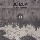 [신보안내] Burzum - Thulêan Mysteries 이미지
