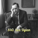 840. Like a Rolling Stone (라이크어롤링스톤) 가사 해석 및 발음 _ Bob Dylan