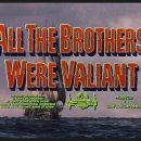 형제는 용감하였다. (All the Brothers Were Valiant) - 1953 / 로버트 테일러, 스츄어드 그렌저, 안 브라이스 이미지