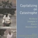 Capitalizing on Catastrophe- Neo-liberalism and social disaster 이미지