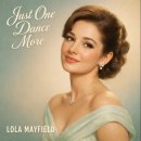 Just One Dance More - Lola Mayfield - 이미지