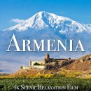 Armenia (아르메니아 ) - Scenic Relaxation 이미지
