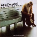 By the Time I Get to Phoenix(Glen Campbell) 이미지