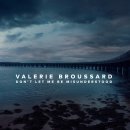 Valerie Broussard-Don&#39;t Let Me Be Misunderstood(2019) 이미지