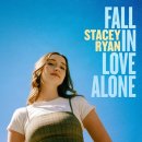 Stacey Ryan - Fall In Love Alone 이미지