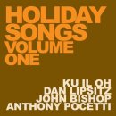 KU IL OH Trio - HOLIDAY SONGS VOLUME ONE 이미지