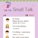 Talk! Talk! Small Talk (5월) 이미지