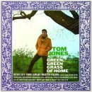 Tom Jones - The Green, green grass of Home (고향의 푸른 잔디) 이미지