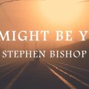 Stephen Bishop - It Might Be You(1983) 이미지