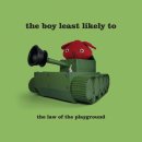 The boy least likely to -“The Law of the Playground” 이미지