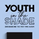 ZEROBASEONE The 1st Mini Album [YOUTH IN THE SHADE] (DIGIPACK Ver.) 예판 안내 이미지