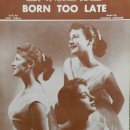 Born Too Late - The Poni-Tails - 이미지