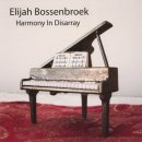 Elijah Bossenbroek Album / Harmony In Disarray 이미지