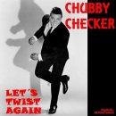 Chubby Checker (처비 체커) - Let’s Twist Again 이미지