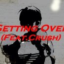 [블락비] 박경 믹스테잎 Getting Over (feat.Crush) 듣기 (+가사추가) 이미지