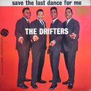 Save The Last Dance /The Drifters 이미지