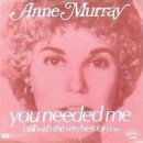 You Needed Me - Anne Murray|♣♡,·´″″°³ 추억의팝음악 이미지