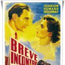 밀회 Brief Encounter, 1945 제작 영국 | 로맨스/멜로, 드라마 | 87분 감독데이비드 린 출연셀리아 존슨, 트레버 하워드, 스탠리 할로웨이, 조이스 캐리 이미지