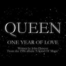 퀸 - One Year Of Love 추천곡 (가사 해석) 이미지