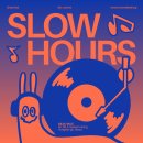 [09/22]HAA Slow Hours 파티 소개 이미지