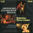 Someday Never Comes - CCR 이미지