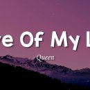 Queen- Love Of My Life 이미지