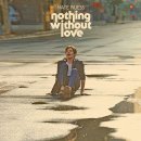 Nate Ruess (네이트 루스) Nothing Without Love 이미지