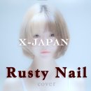X - JAPAN / 유리사 • Rusty Nail 이미지