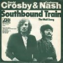 Southbound Train - Crosby &amp; Nash 이미지