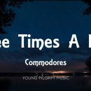 The Commodores / Three Times A Lady 이미지