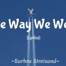 Barbra Streisand - The Way We Were 이미지