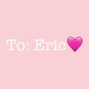 To: Eric🩷 10/22 이미지