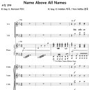 [성가악보] Name Above All Names / No Other Name [Tom Fettke & Camp Kirkland] 이미지