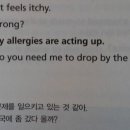 I think my allergies are acting up. 이미지